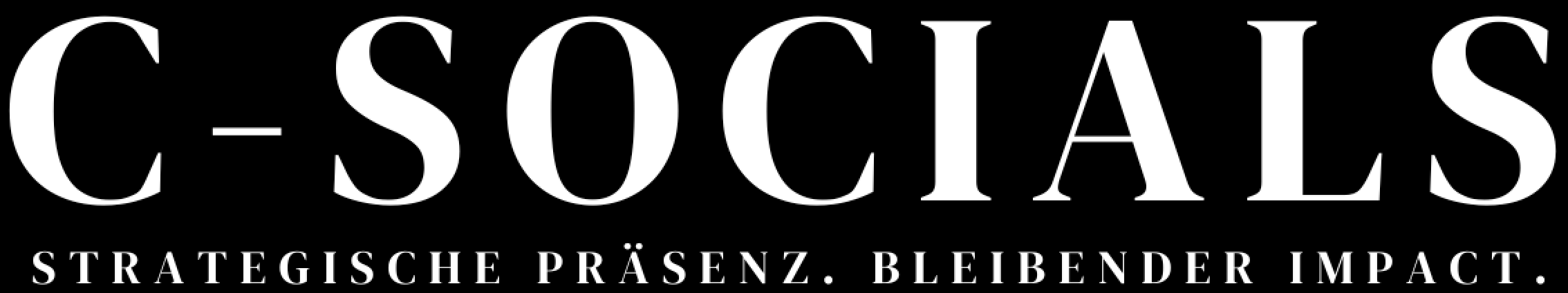 C-Socials. Strategische Präsenz. Bleibender Impact. 